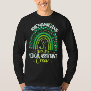 Shenanigans mit meinem medizinischen Assistenten S T-Shirt
