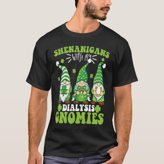 Shenanigans mit meinen Dialyse-Gnomen St. Patrick T-Shirt (Vorderseite)