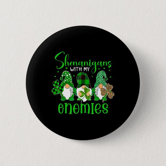 Shenanigans mit meinen Gnomies Shamrock Frohe St. Button (Vorderseite)