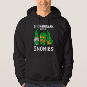 Shenanigans mit meinen Gnomies St Patrick's Day Gn Hoodie