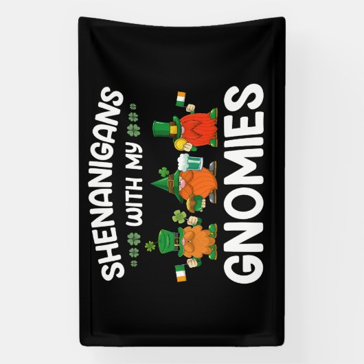 Shenanigans mit meinen Gnomies St Patricks Day Gno Banner (Vertikal)