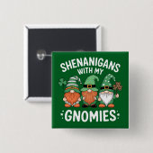 Shenanigans mit meinen Gnomies St Patrick's Day Ir Button (Vorne & Hinten)