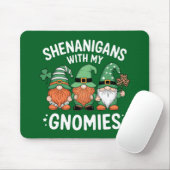 Shenanigans mit meinen Gnomies St Patrick's Day Ir Mousepad (Mit Mouse)
