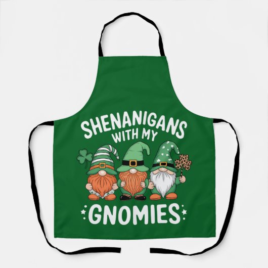 Shenanigans mit meinen Gnomies St Patrick's Day Ir Schürze (Vorderseite)