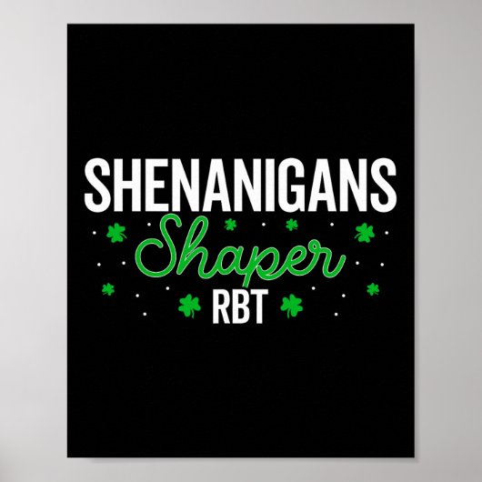 Shenanigans Shaper Rbt Shamrock St Patricks Day A Poster (Vorne)