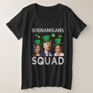 Shenanigans Squad Anti Biden St Patrick's Day Große Größe T-Shirt