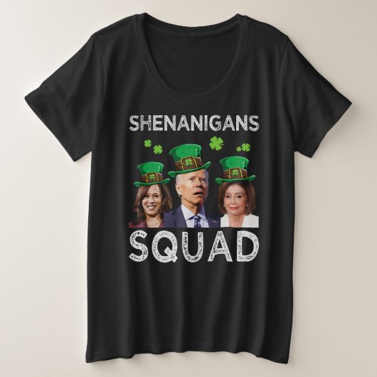 Shenanigans Squad Anti Biden St Patrick's Day Große Größe T-Shirt (Design vorne)