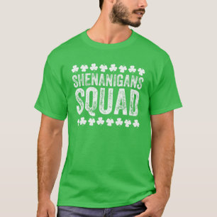 Shenanigans Squad Funny St Patrick's Day Irish T-Shirt