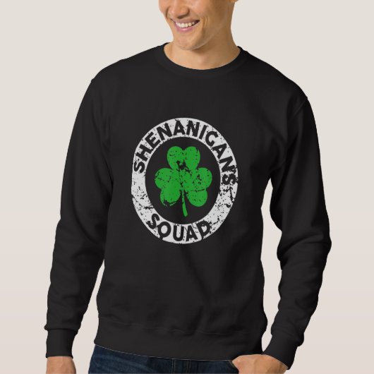 Shenanigans Squad Funny St Patrick's Day Matching Sweatshirt (Vorderseite)