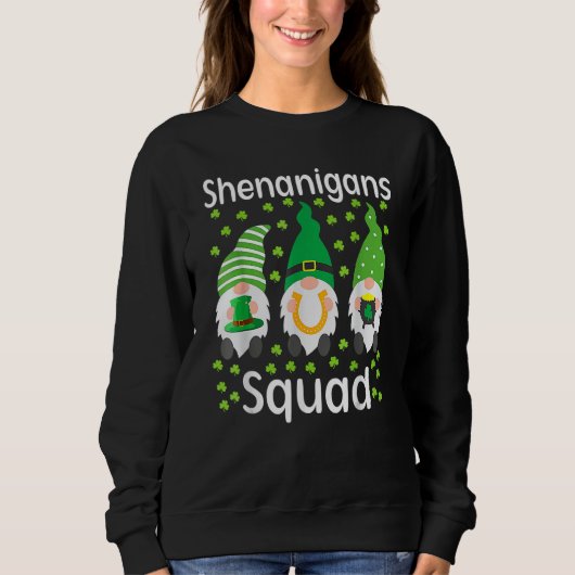 Shenanigans Squad Gnome Shamrock Frohe St Patrick Sweatshirt (Vorderseite)