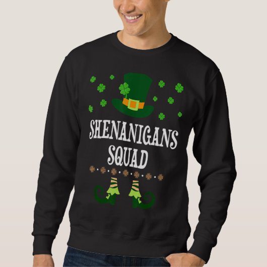 Shenanigans Squad Irish Funny St. Patricks Day Sweatshirt (Vorderseite)