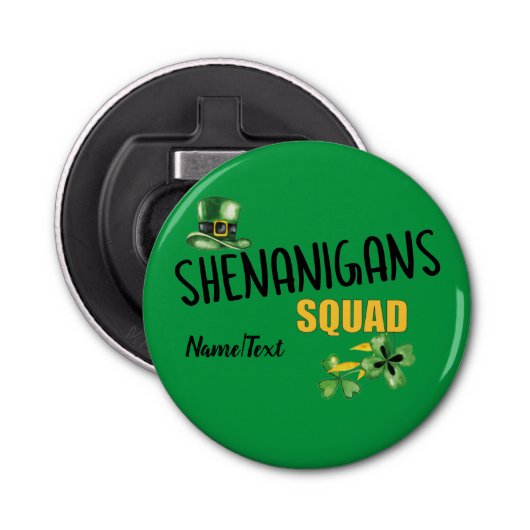 Shenanigans Squad, Lucky St. Patrick's Day Team Flaschenöffner (Vorderseite)