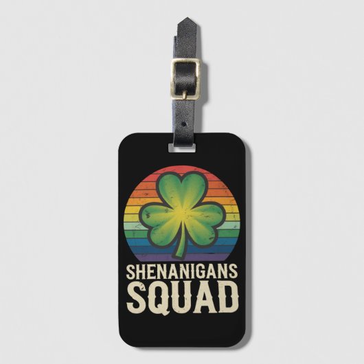 Shenanigans Squad Matching St Patricks Day Group Gepäckanhänger (Vorderseite Vertikal)