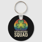 Shenanigans Squad Matching St Patricks Day Group Schlüsselanhänger (Vorderseite)