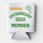 Shenanigans Squad Mitglied Dosenkühler (Vorderseite)