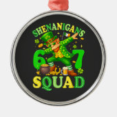 Shenanigans Squad Ornament Aus Metall (Vorne)