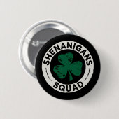 Shenanigans Squad St Patrick's Day Kleeblatt Button (Vorne & Hinten)