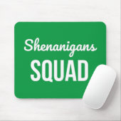 Shenanigans Squad St Patrick's Day Mousepad (Mit Mouse)