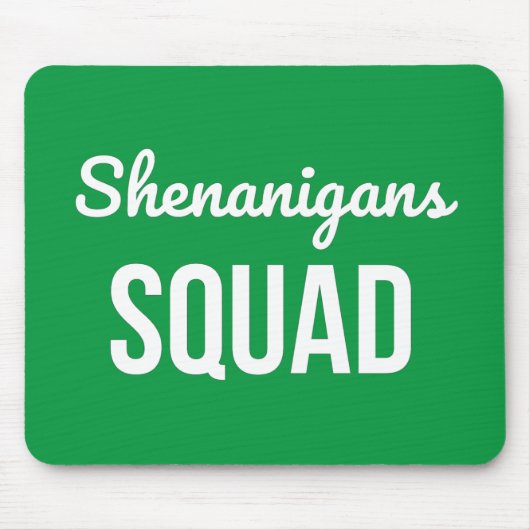 Shenanigans Squad St Patrick's Day Mousepad (Vorne)