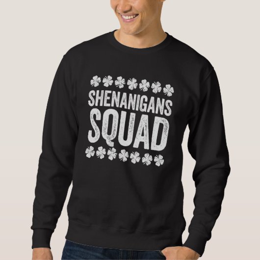 Shenanigans Squad T-Shirt St. Patricks Tag Sweatshirt (Vorderseite)