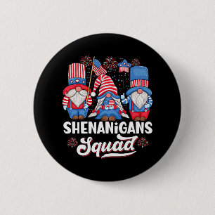 Shenanigans Squad USA Unabhängigkeitstag 4. Juli Button