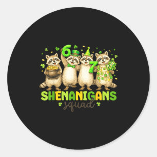 Shenanigans-Team-Waschbär für Kinder Frauen Männer Runder Aufkleber