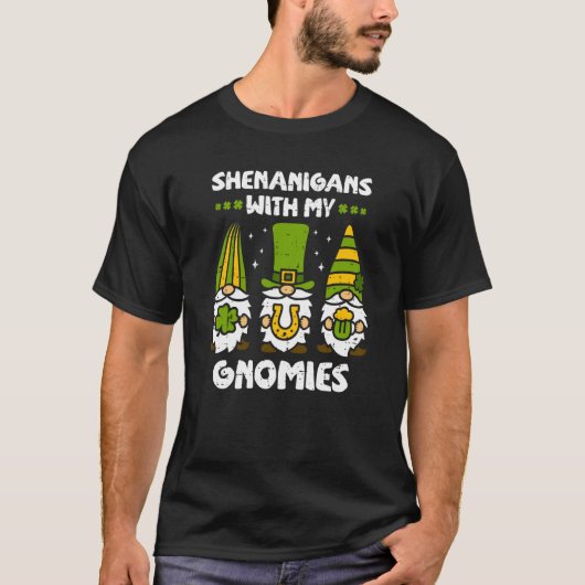 Shenanigans with My Gnomies Gnomes Happy St Patric T-Shirt (Vorderseite)