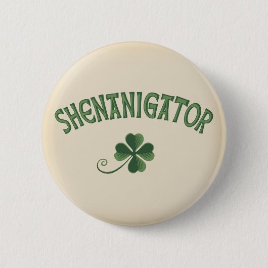 Shenanigator Button (Vorderseite)