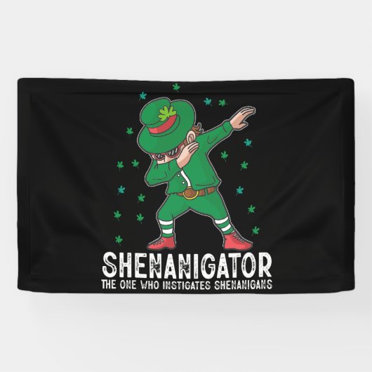 Shenanigator Dabbing St Patrick's Day Shenanigans Banner (Horizontal)