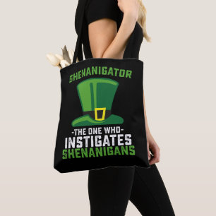 Shenanigator Der, der Schabernack anstiftet Tasche