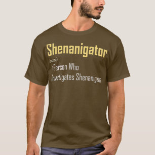 Shenanigger Wörterbuch Definition Sonniger Tag T-Shirt