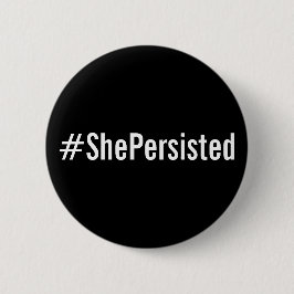 #ShePersisted, fett weißer Text auf schwarzer Tast Button