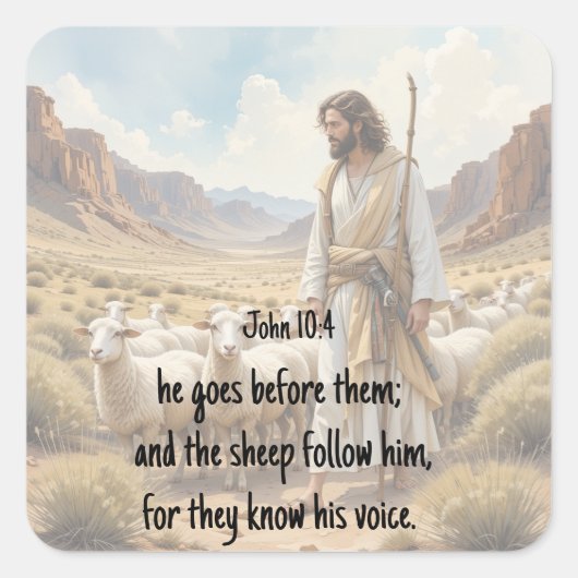 Shepherd goes before them Bible Scripture Quadratischer Aufkleber (Vorderseite)