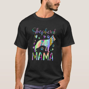 Shepherd Mama Colorful Gefärbte Krawatte German Sh T-Shirt
