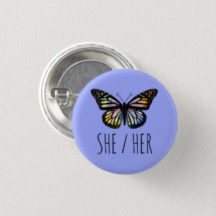 SHER/HER Pronouns Watercolor Butterfly Button