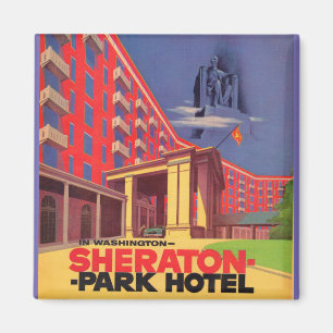 Sheraton Park Hotel - Washington, DC ad Magnet