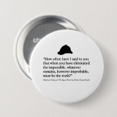 Sherlock Holmes Zitat-Button Button (Vorne & Hinten)