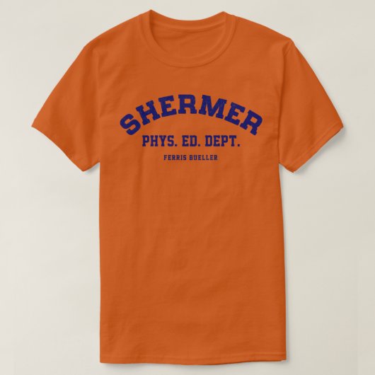 Shermer Phys Ed Dept Ferris Bueller T-Shirt (Design vorne)