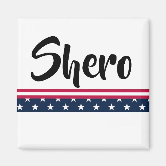 Shero Magnet (Vorne)