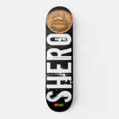 SHERO Skateboard (Vorderseite)