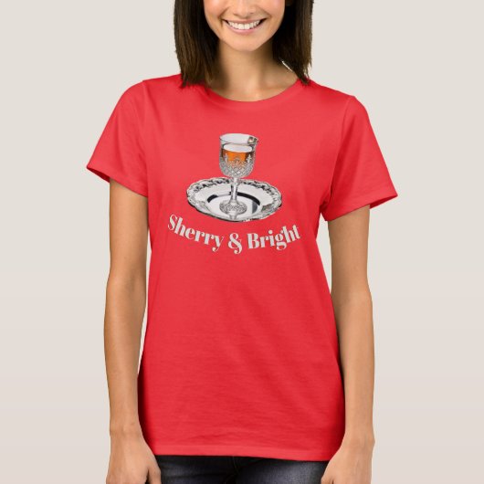 Sherry & Bright Drink Glass Funny Pub Weihnachten T-Shirt (Vorderseite)