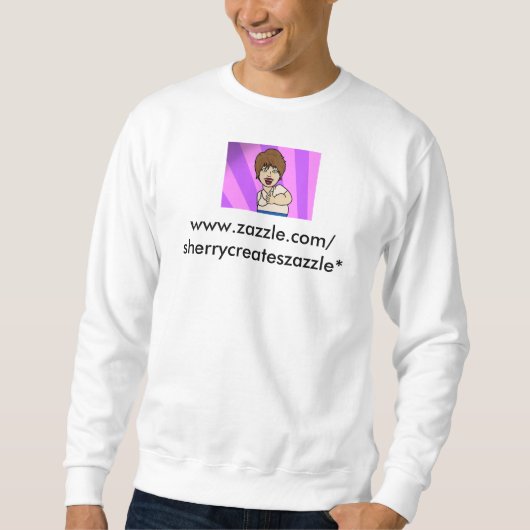 SherryCreatesZazzle Sweatshirt (Vorderseite)