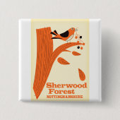Sherwood Forest, Reiseplakat Nottinghamshire Button (Vorderseite)