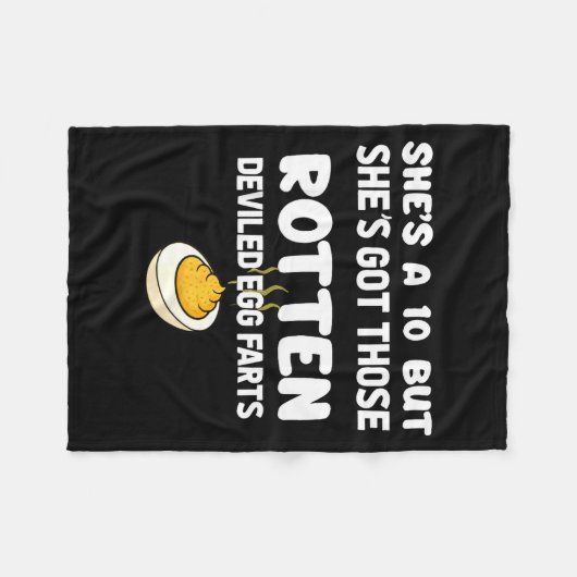 She's A 10 But She Got Those Rotten Deviled Egg Fa Fleecedecke (Vorderseite (Horizontal))