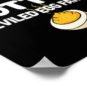 She's A 10 But She Got Those Rotten Deviled Egg Fa Poster (Ecke)