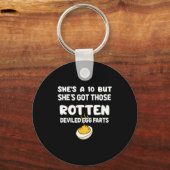 She's A 10 But She Got Those Rotten Deviled Egg Fa Schlüsselanhänger (Vorderseite)