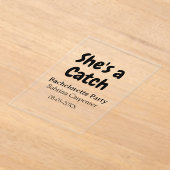 She's a catch bachelorette party name date simple acryleinladungen (Ablage )