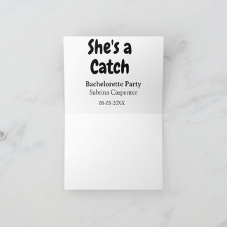 She's a catch bachelorette party name date simple  dankeskarte