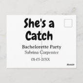 She's a catch bachelorette party name date simple  postkarte (Rückseite)