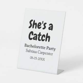 She's a catch bachelorette party name date simple  sockelschild
